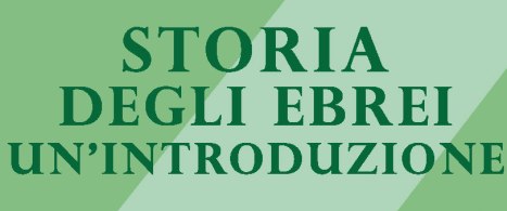 02|07 #streaming “Storia degli ebrei. Un’introduzione”